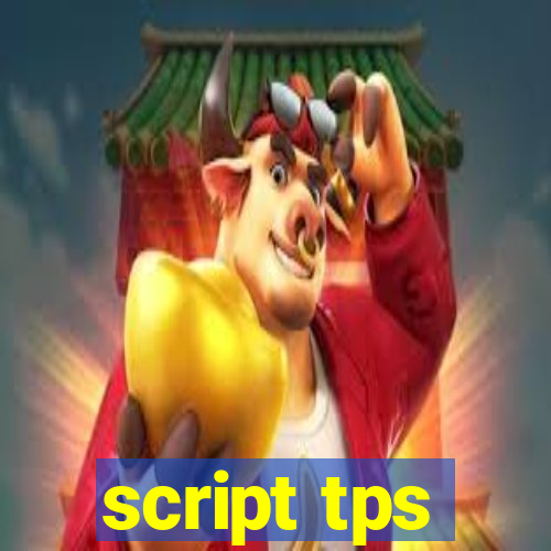 script tps